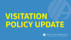 Visitation policy update graphic with Albany Med Health System logo